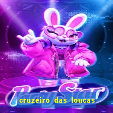 cruzeiro das loucas filme completo dublado topflix